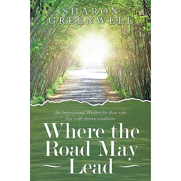 Where the Road May Lead, Sharon Greenwell