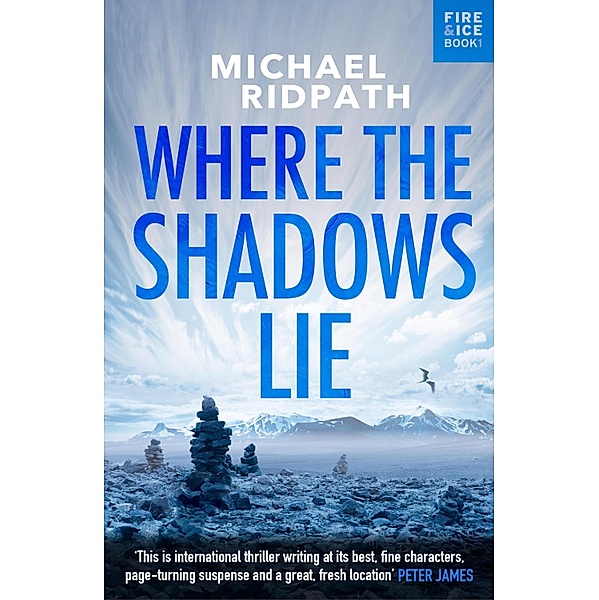 Where the Shadows Lie / A Magnus Iceland Mystery Bd.1, Michael Ridpath