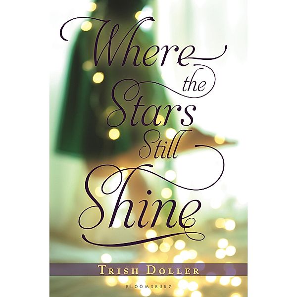 Where the Stars Still Shine, Trish Doller