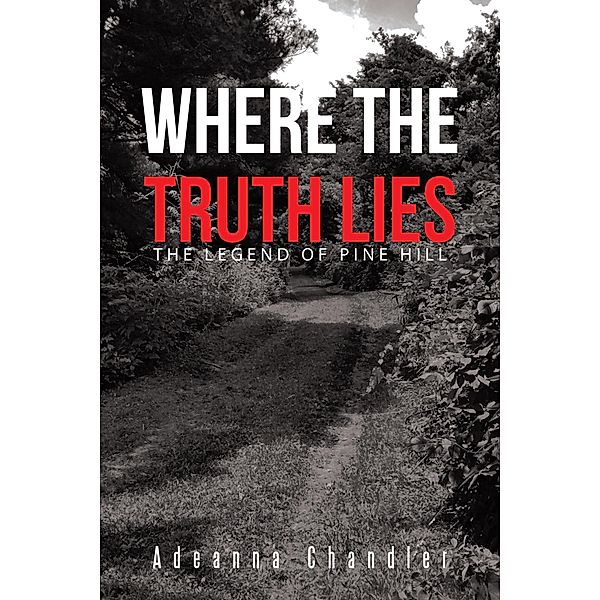Where the Truth Lies, Adeanna Chandler