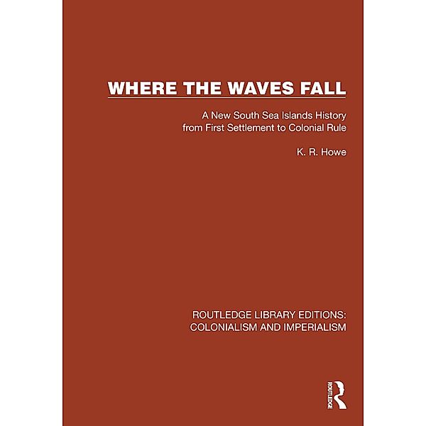 Where the Waves Fall, K. R. Howe