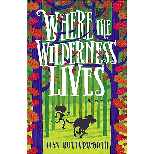 Where the Wilderness Lives, Jess Butterworth