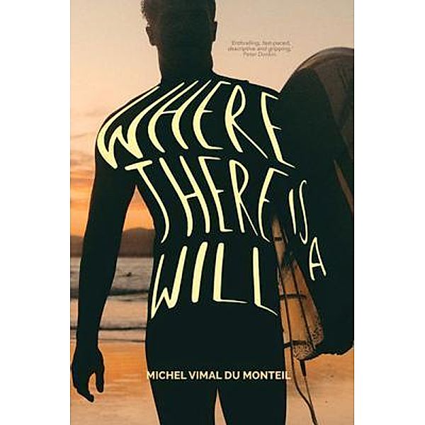 Where There is a Will, Michel Vimal Du Monteil