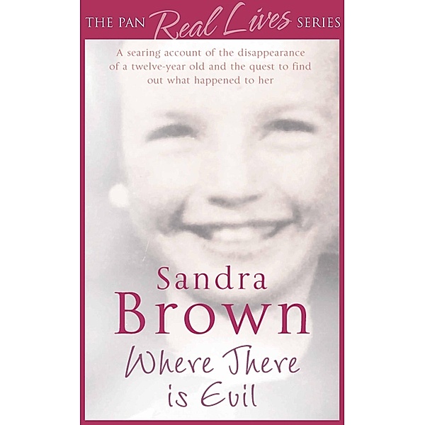 Where There is Evil, Sandra Brown