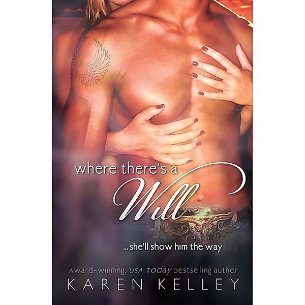 Where There's a Will, Karen Kelley