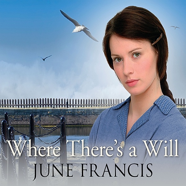 Where There's a Will, June Francis