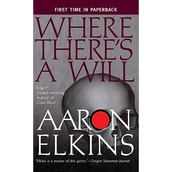 Where There's a Will / A Gideon Oliver Mystery Bd.12, Aaron Elkins