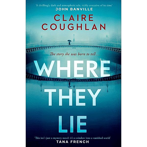 Where They Lie, Claire Coughlan