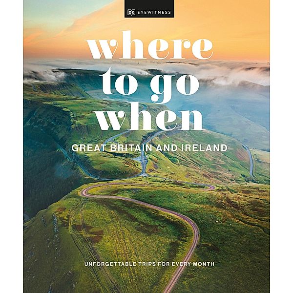 Where to Go When: Great Britain and Ireland, Dk