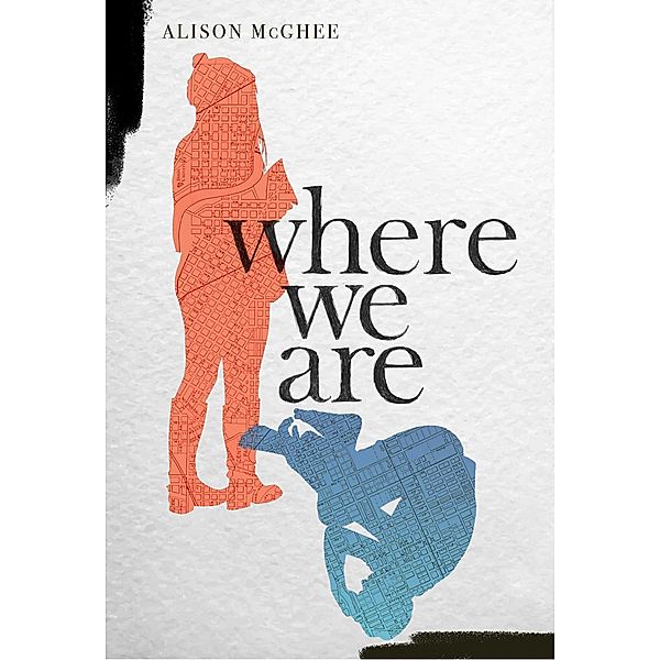 Where We Are, Alison McGhee