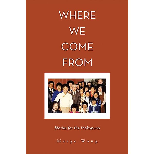 Where We Come From, Marge Wong