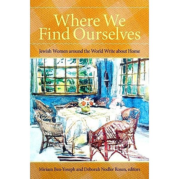 Where We Find Ourselves / Excelsior Editions