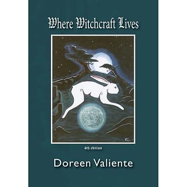 Where Witchcraft Lives, Doreen Valiente