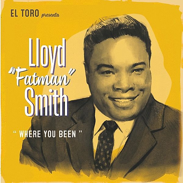 Where You Been Ep, Lloyd Fatman Smith