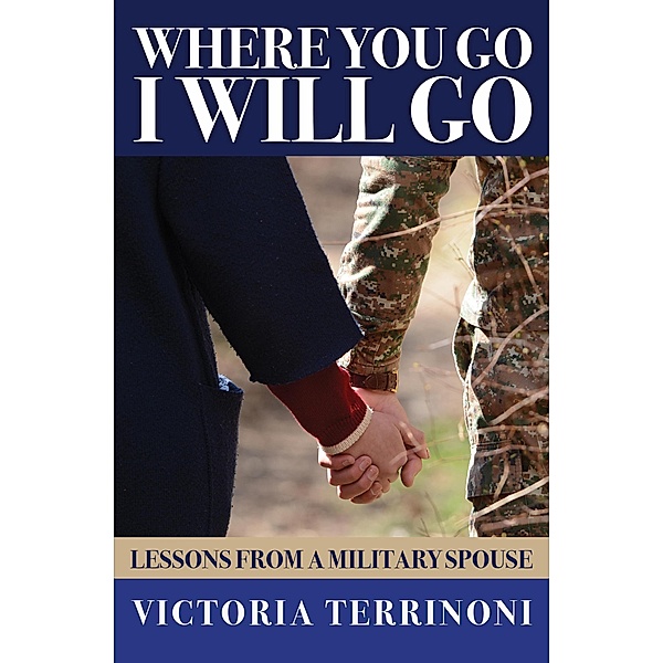 Where You Go, I Will Go, Victoria Terrinoni