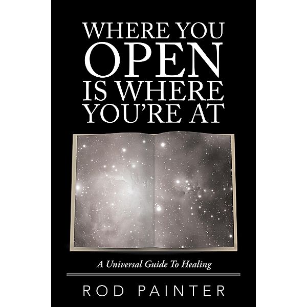 Where You Open Is Where You'Re At, Rod Painter