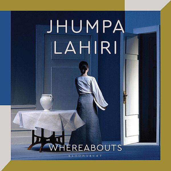 Whereabouts, Jhumpa Lahiri