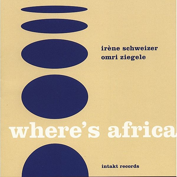 Where'S Africa, Irène Schweizer, Omri Ziegele