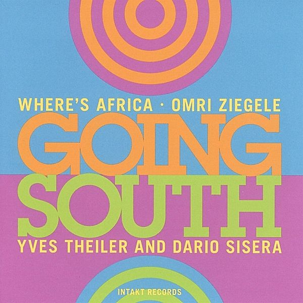 Where'S Africa-Going South, Omri Ziegele