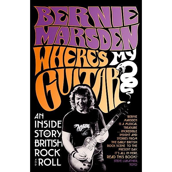 Where's My Guitar?, Bernie Marsden