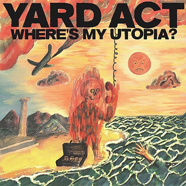 Where's My Utopia?, Yard Act