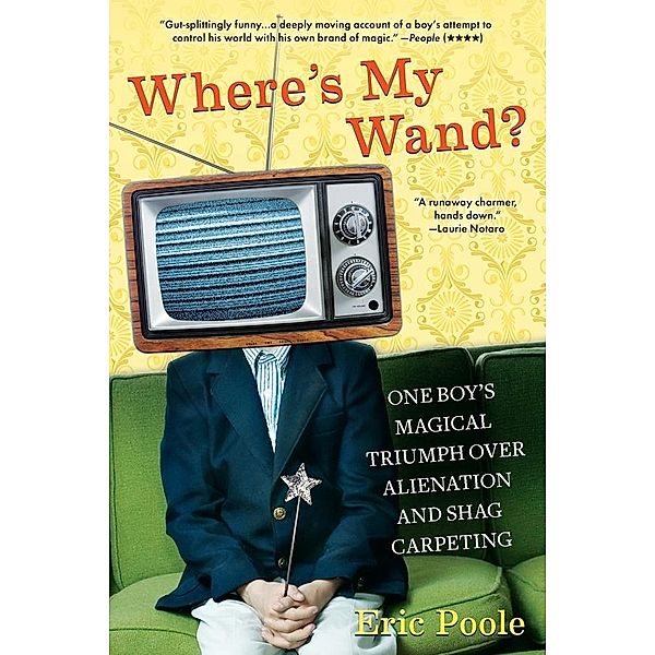 Where's My Wand?, Eric Poole