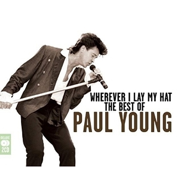 Wherever I Lay My Hat: Best Of, Paul Young