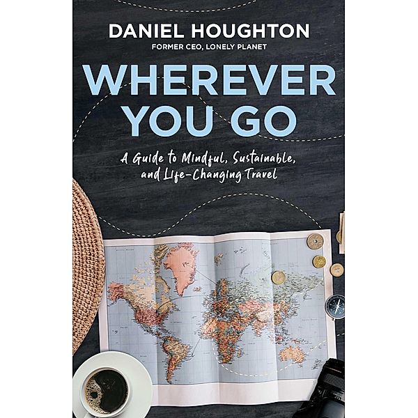 Wherever You Go, Daniel Houghton
