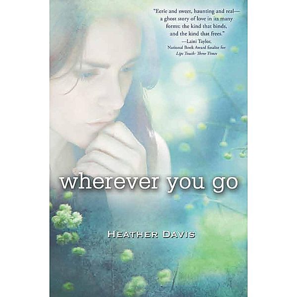 Wherever You Go / Clarion Books, Heather Davis