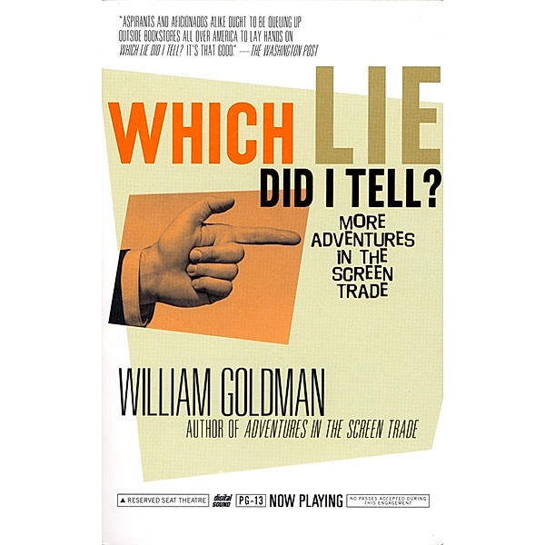 Which Lie Did I Tell?, William Goldman