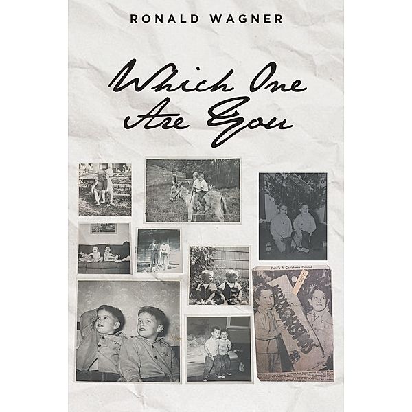 Which One Are You, Ronald Wagner