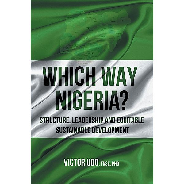 Which Way Nigeria?, Victor Udo Fnse