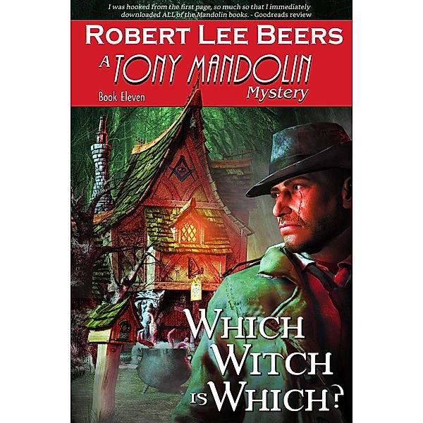 Which Witch is Which? (The Tony Mandolin Mysteries, #11) / The Tony Mandolin Mysteries, Robert Lee Beers