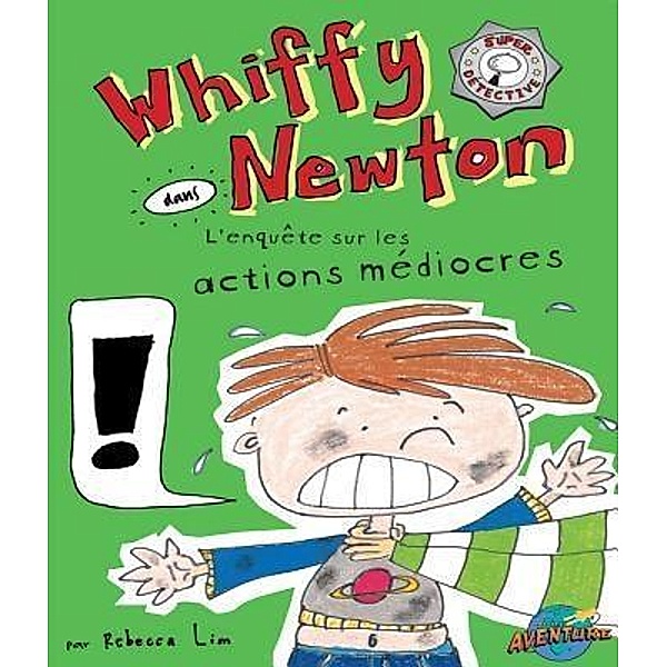 Whiffy Newton  dans  L'enquête sur les actions médiocres / Whiffy Newton Bd.1, Rebecca Lim
