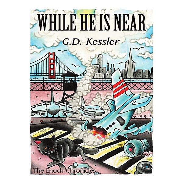 While He Is Near, G. D. Kessler