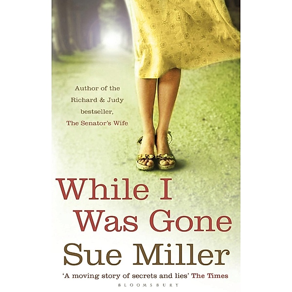 While I Was Gone, Sue Miller
