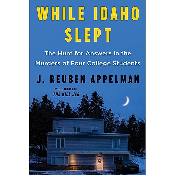 While Idaho Slept, J. Reuben Appelman