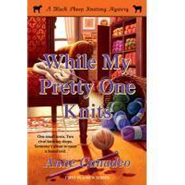 While My Pretty One Knits, Anne Canadeo