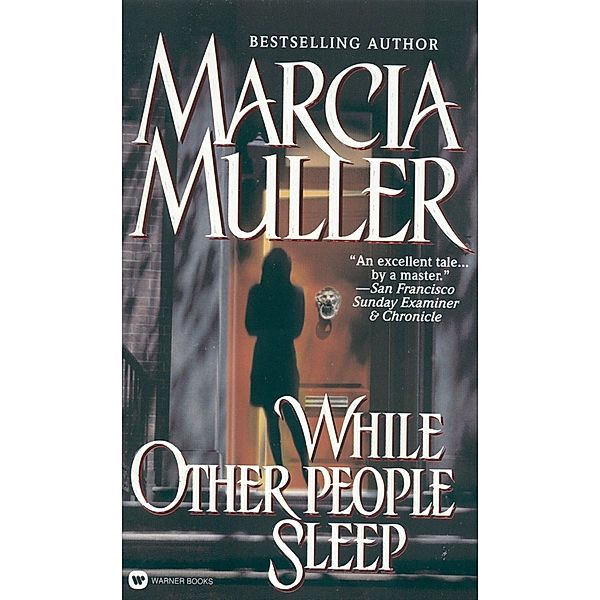 While Other People Sleep / A Sharon McCone Mystery Bd.19, Marcia Muller