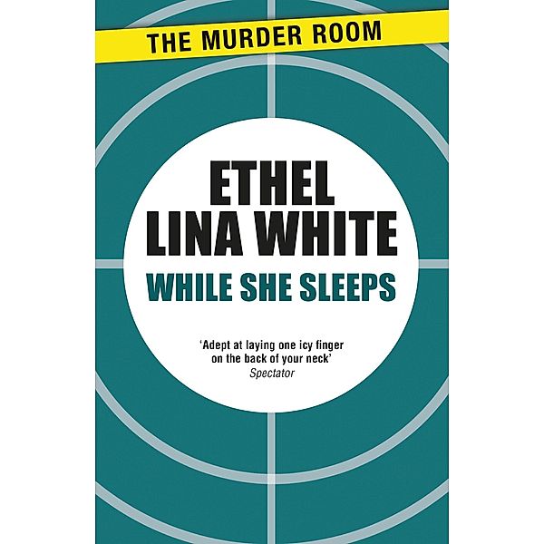 While She Sleeps / Murder Room Bd.829, ETHEL LINA WHITE