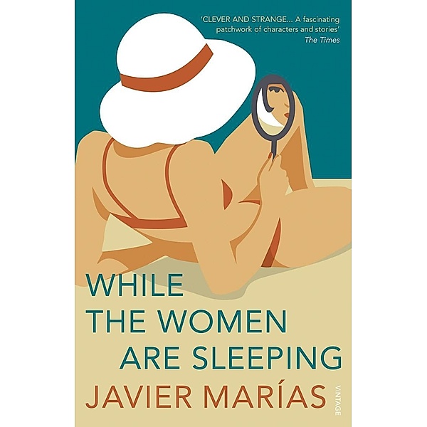 While the Women are Sleeping, Javier Marias