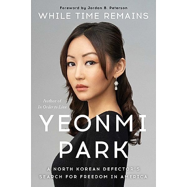 While Time Remains, Yeonmi Park