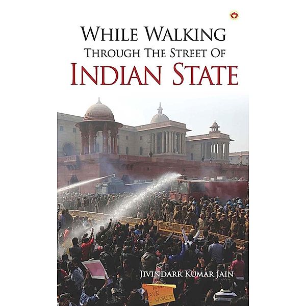 While Walking Through the Street of Indian State / Diamond Books, Jivindarr Kumar Jain
