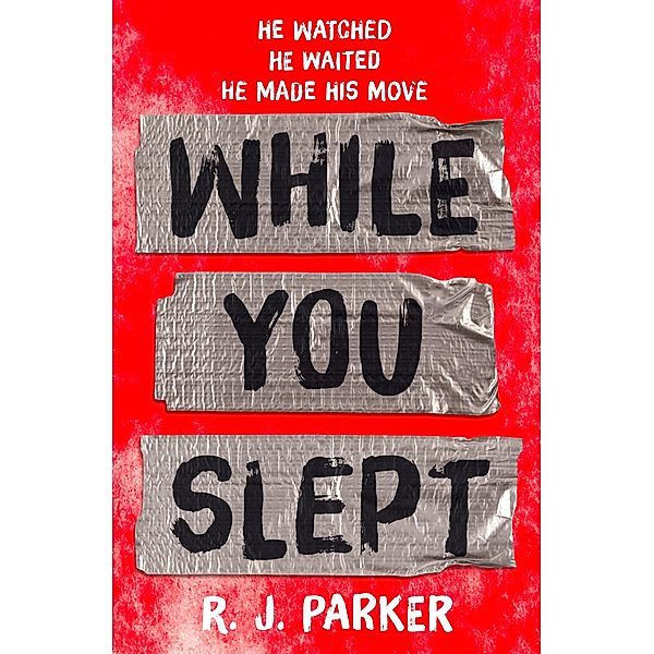 While You Slept, R. J. Parker