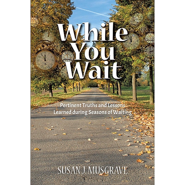 While You Wait, Susan J. Musgrave