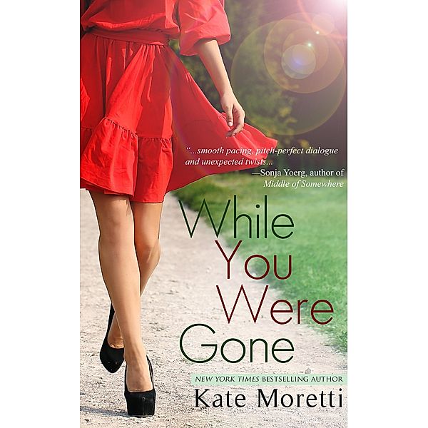 While You Were Gone, Kate Moretti