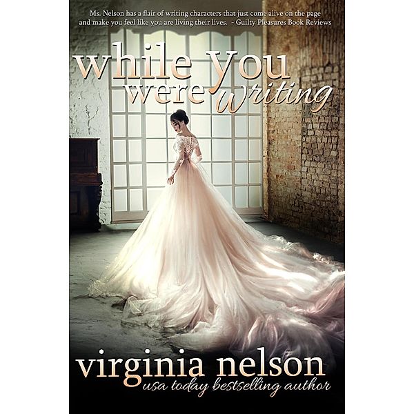 While You Were Writing (Watkin's Pond, #2), Virginia Nelson