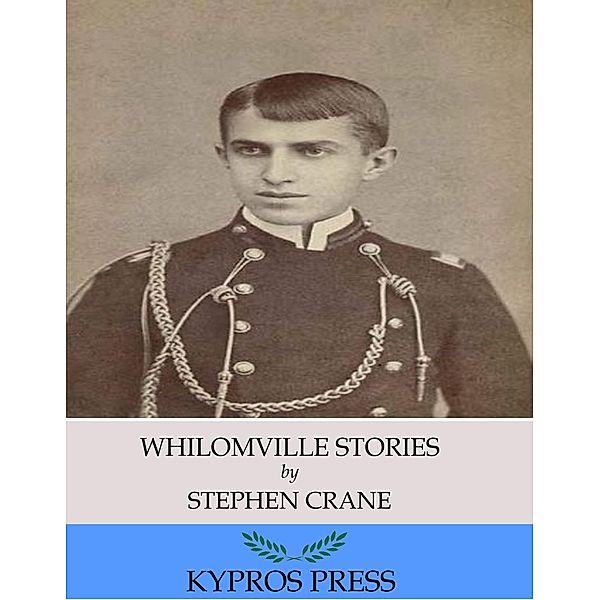 Whilomville Stories, Stephen Crane