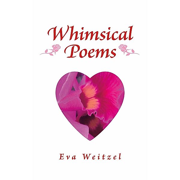Whimsical, Eva Weitzel