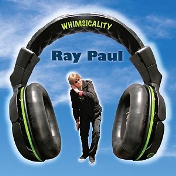 Whimsicality, Ray Paul